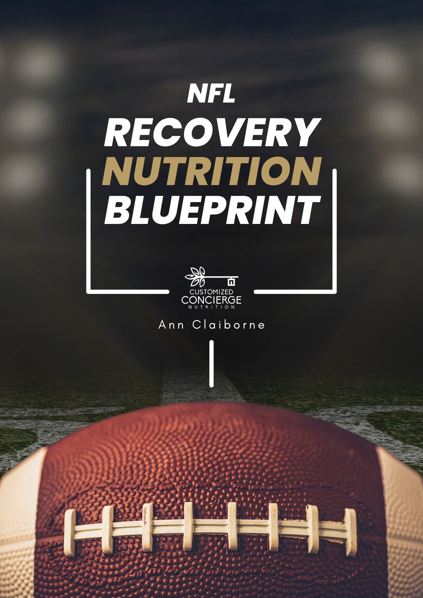 NFL Recovery Nutrition Blueprint